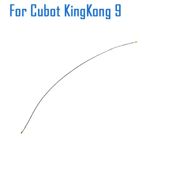 New Original Cubot King Kong 9 Coaxial Wire Connector Wifi Signal Antenna Flex Cable Repair Accessories For CUBOT KingKong 9